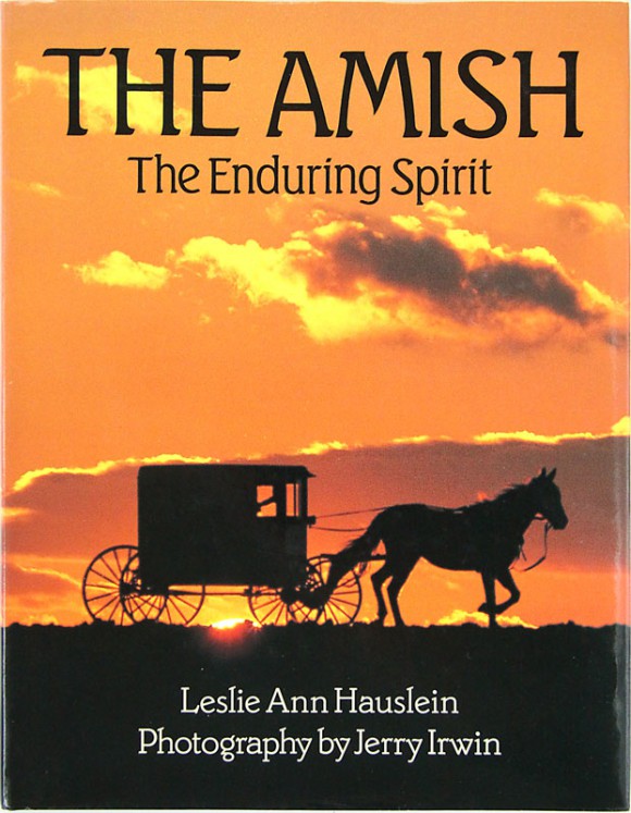 Hauslein _The-Amish_The-Enduring-Spirit_