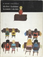K13_Broby-Johansen_Skolen-i-kunsten-Kunsten-i-skolen_